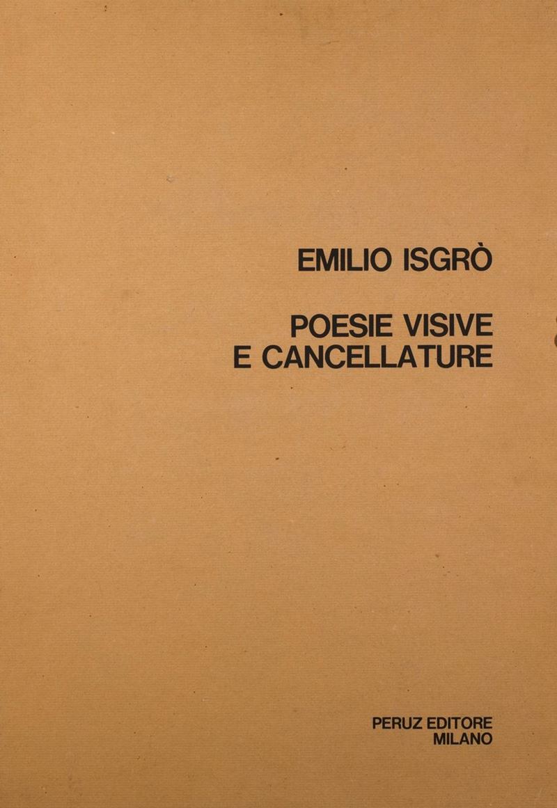 Emilio Isgro' - Poesie Visive e Cancellature