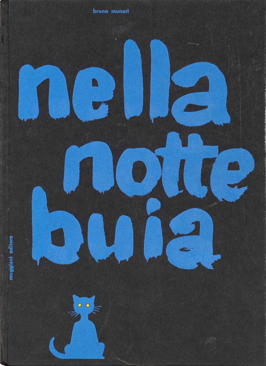 Le macchine di Munari - Il venditore di animali - Nella notte buia - Libro illegibile N. Y. 1